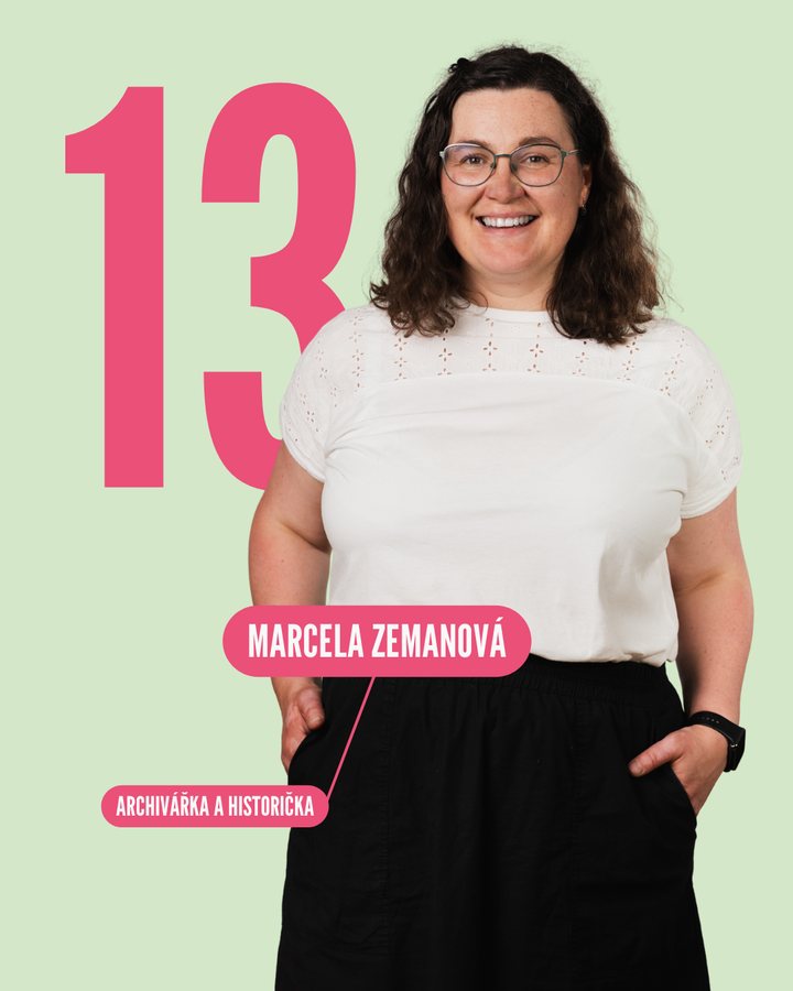 13. Mgr. Marcela Zemanová, Ph.D. — archivářka a historička