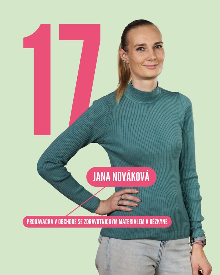 17. Jana Nováková — prodavačka v obchodě se zdravotnickým materiálem a běžkyně